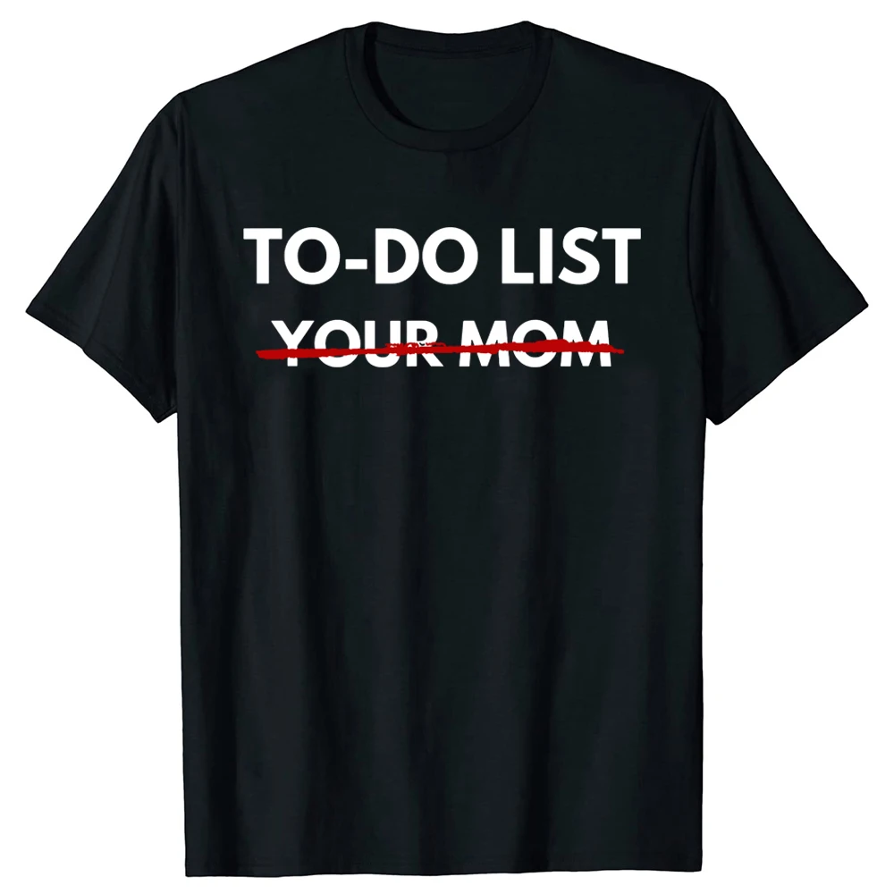 Summer Clothing List - Komik Yapılacaklar Listesi Anneniz T Shirt